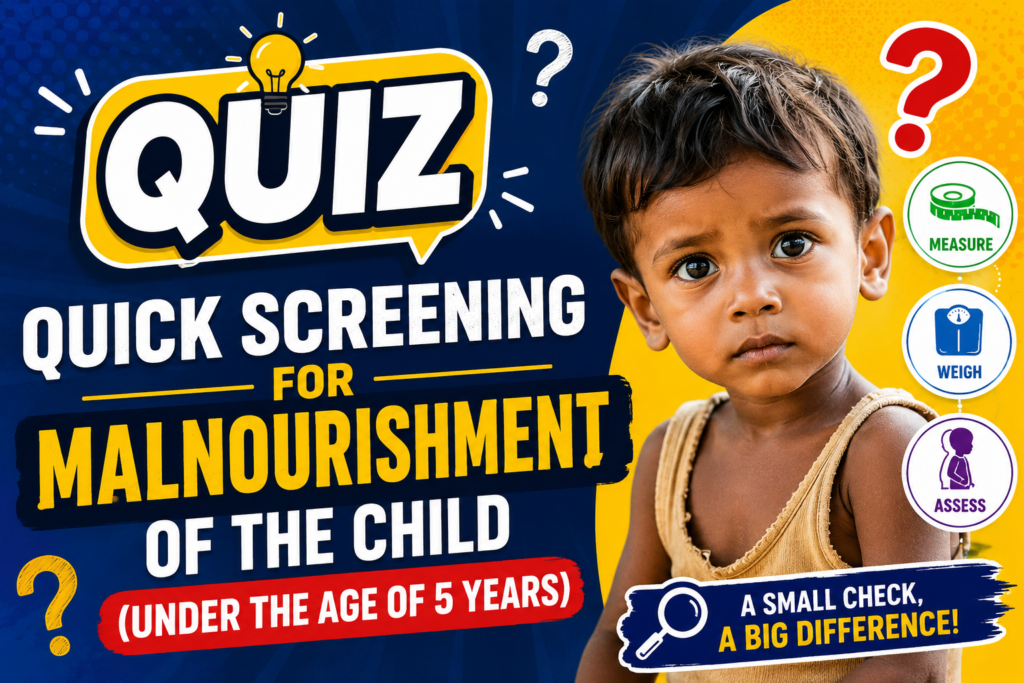 Quiz for malnourishment of child
