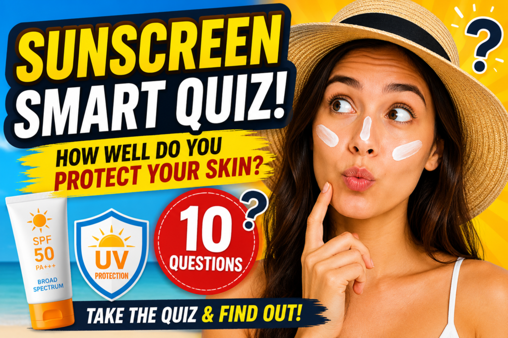 Quiz on sun screen